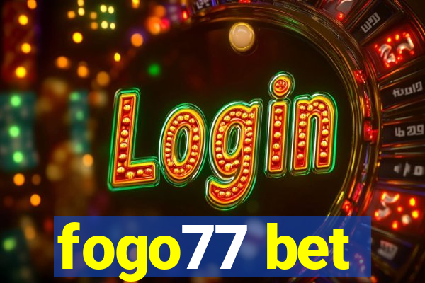 fogo77 bet